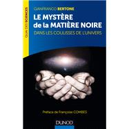 Le mystère de la matière noire