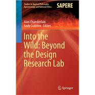 Into the Wild: Beyond the Design Research Lab