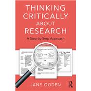 Thinking Critically about Research: A Step by Step Approach,9780367000202