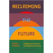 Reclaiming the Future