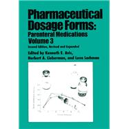 Pharmaceutical Dosage Forms: Parenteral Medications,9780824790202