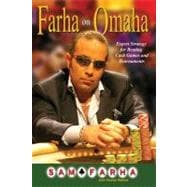 Farha on Omaha Expert Strategy for Beating Cash Games and Tournaments