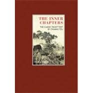 The Inner Chapters The Classic Taoist Text by Chuang Tzu