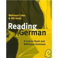 Reading German A Course Book and Reference Grammar