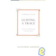 Leaving a Trace