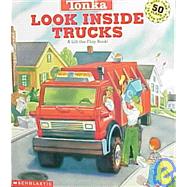 Tonka Look Inside Trucks: A Lift-The-Flap Book!