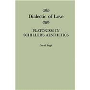 Dialectic of Love
