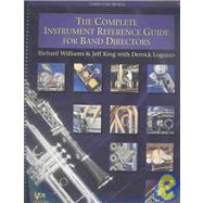 Complete Instrument Reference Guide for Band Directors: Conductor's Manual,9780849770203