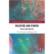 Wildfire and Power: Policy and Practice