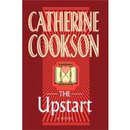 The Upstart A Novel