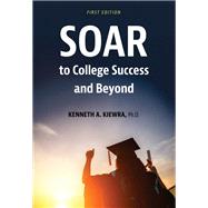 SOAR to College Success and Beyond