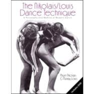 The Nikolais/Louis Dance Technique: A Philosophy and Method of Modern Dance