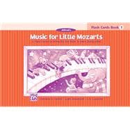 Music for Little Mozarts, Flash Cards, Level 1