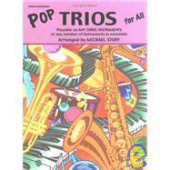 Pop Trios for All for Tenor Saxophone
