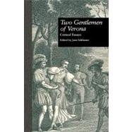 Two Gentlemen of Verona: Critical Essays