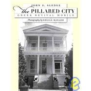 The Pillared City: Greek Revival Mobile