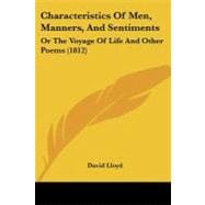 Characteristics of Men, Manners, and Sentiments : Or the Voyage of Life and Other Poems (1812)