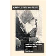 Masculinities and Music: Engaging Men and Boys in Making Music