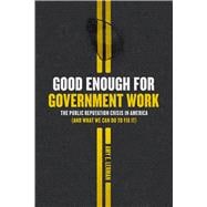 Good Enough for Government Work