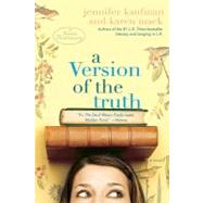 A Version of the Truth A Novel
