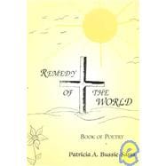 Remedy of the World : Book of Poetry