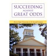 Succeeding Against Great Odds