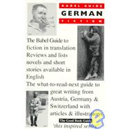 The Babel Guide to German Fiction in English Translation (Austria, Germany, Switzerland)