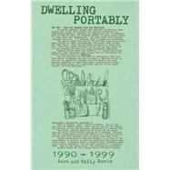 Dwelling Portably 1990-1999