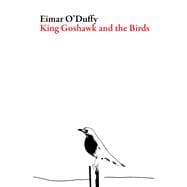 King Goshawk and the Birds