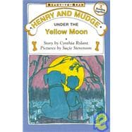 Henry and Mudge under the Yellow Moon Ready-to-Read Level 2