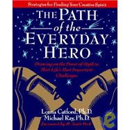 The Path of the Everyday Hero