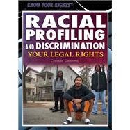 Racial Profiling and Discrimination
