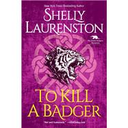 To Kill a Badger book cover, ISBN 9781496730206