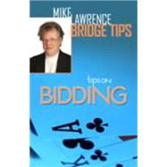 Tips on Bidding: A Mike Lawrence Classic