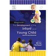 The Development of the Infant and the Young Child - E-Book