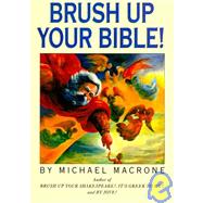 Brush Up Your Bible!