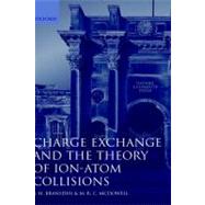 Charge Exchange and the Theory of Ion-Atom Collisions