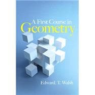 A First Course in Geometry,9780486780207