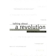 Talking About a Revolution