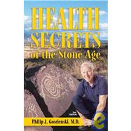 Health Secrets Of The Stone Age
