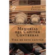 Memorias del capitán Contreras / Memories of Captain Contreras