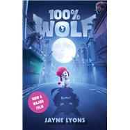 100% Wolf Film Tie-In Edition
