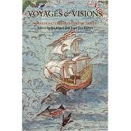 Voyages and Visions