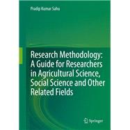 Research Methodology: A  Guide for Researchers In Agricultural Science, Social Science and Other Related Fields