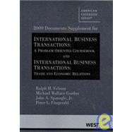 2009 Documents Supplement for International Business Transactions : a Problem-Oriented Coursebook and International Business Transactions : Trade and Economic Relations