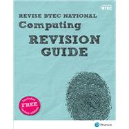 Revise BTEC National Computing Revision Guide