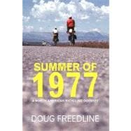 Summer Of 1977 : A North American Bicycling Odyssey