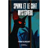 Sphinx et le chat mystérieux