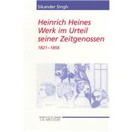 Heinrich Heines Werk Im Urteil Seiner Zeitgenossen