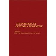 The Psychology of Human Movement